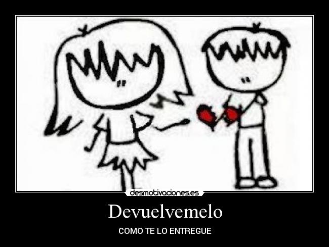 carteles devuelvemelo desmotivaciones