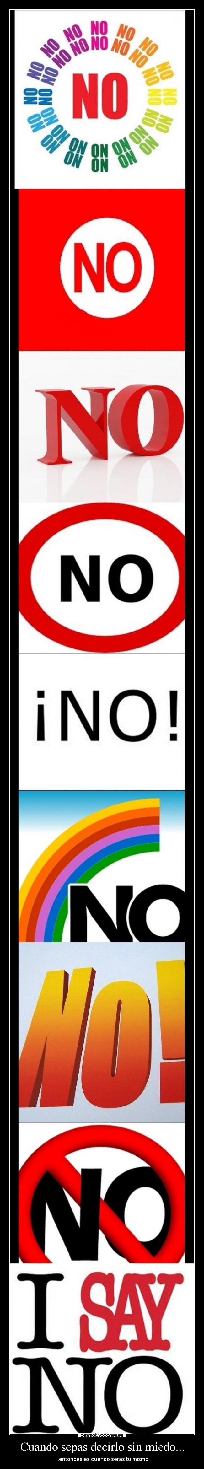 Cuando sepas decirlo sin miedo... -