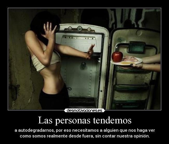 Las personas tendemos - 