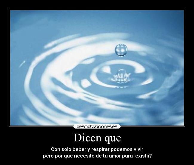 Dicen que -