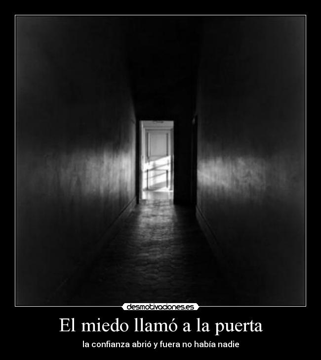 El miedo llamó a la puerta - 