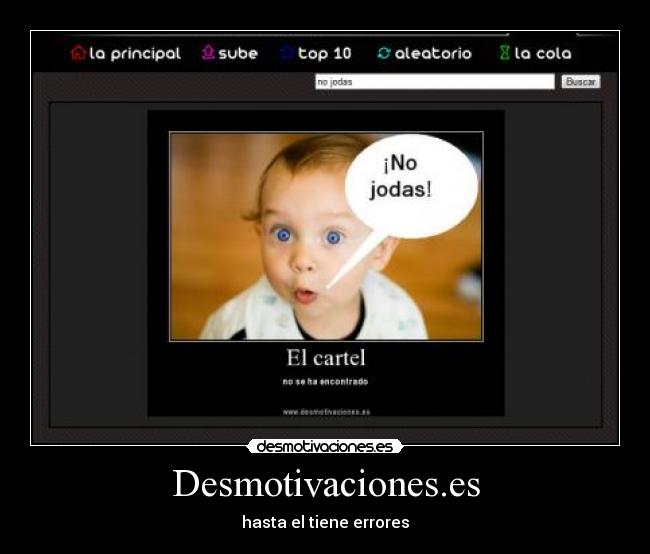 Desmotivaciones.es - hasta el tiene errores