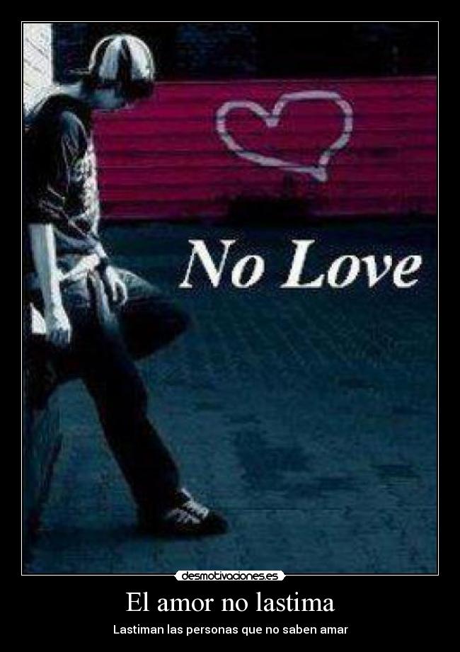 El amor no lastima -