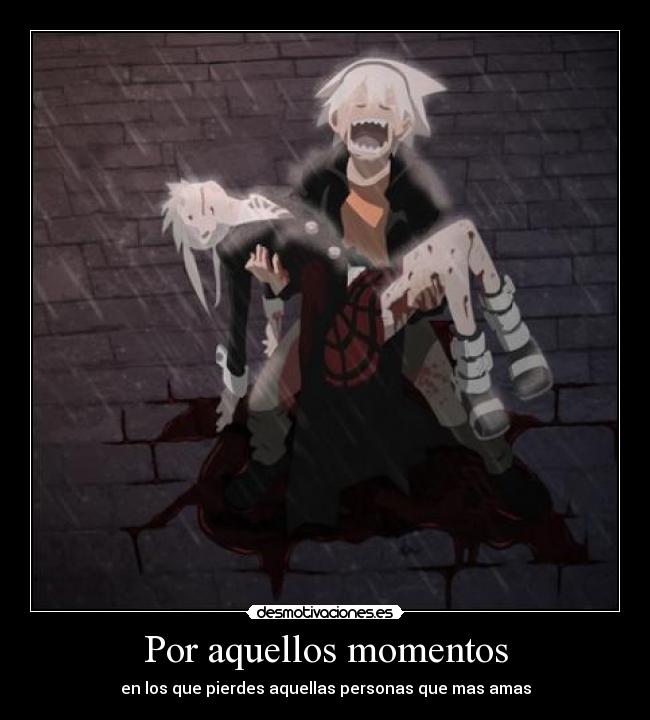 Por aquellos momentos -