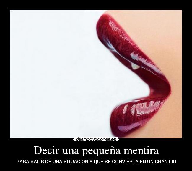 Decir una pequeña mentira -