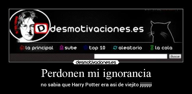 Perdonen mi ignorancia -