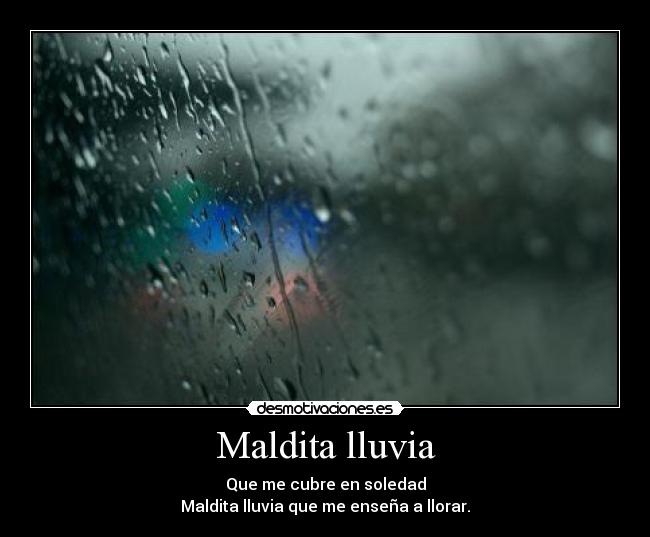 Maldita lluvia -