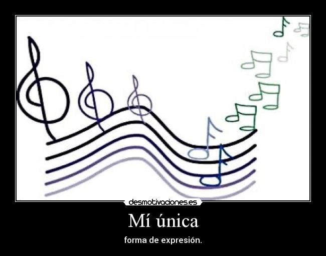 Mí única - forma de expresión.