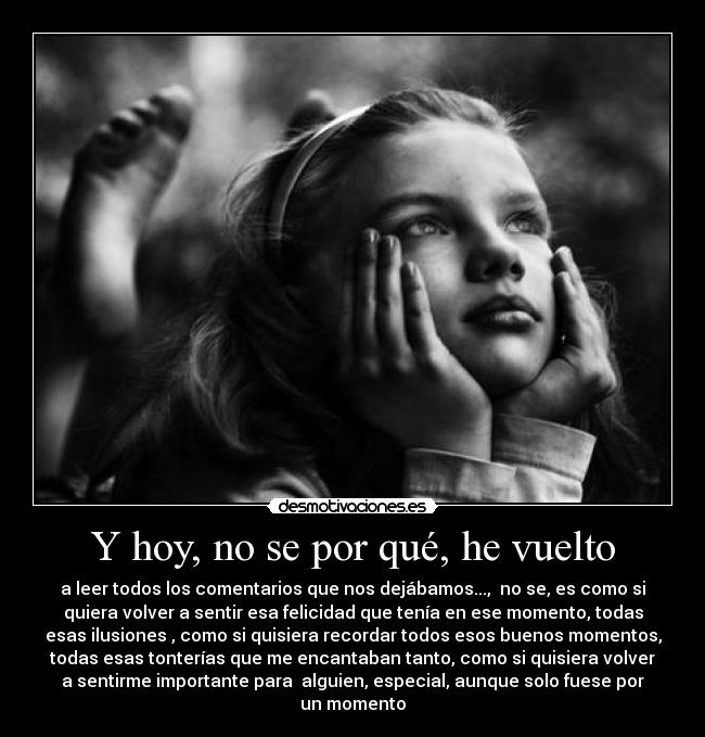 carteles como quisiera volver sentirme especial para alguien desmotivaciones