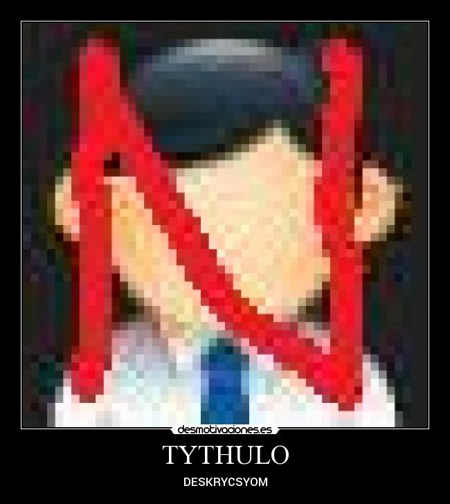 TYTHULO - DESKRYCSYOM