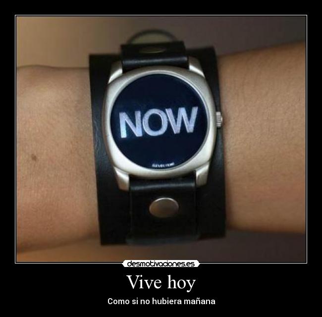 Vive hoy - Como si no hubiera mañana