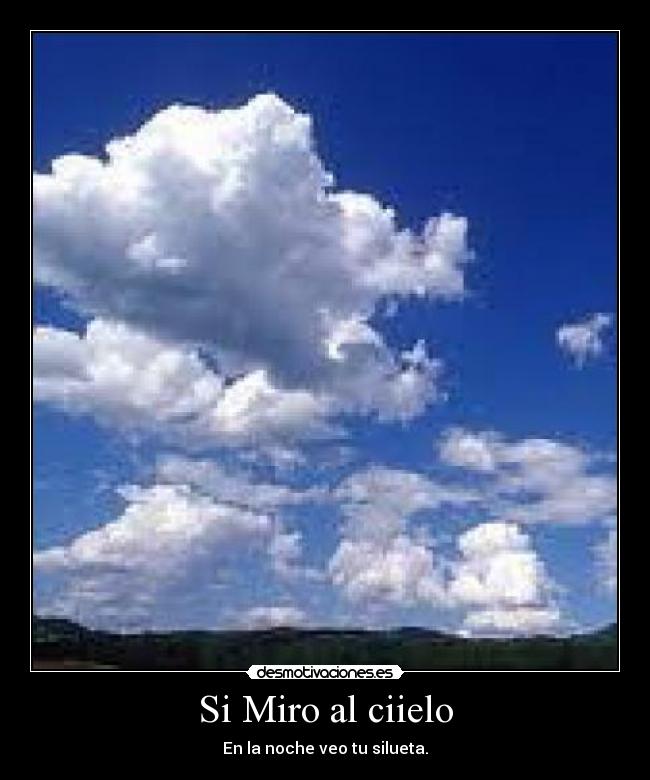 Si Miro al ciielo - 