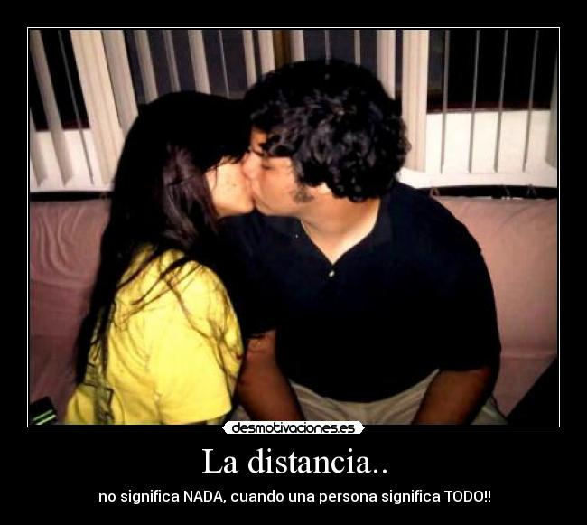 La distancia.. -