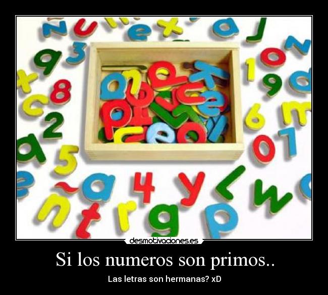 Si los numeros son primos.. -