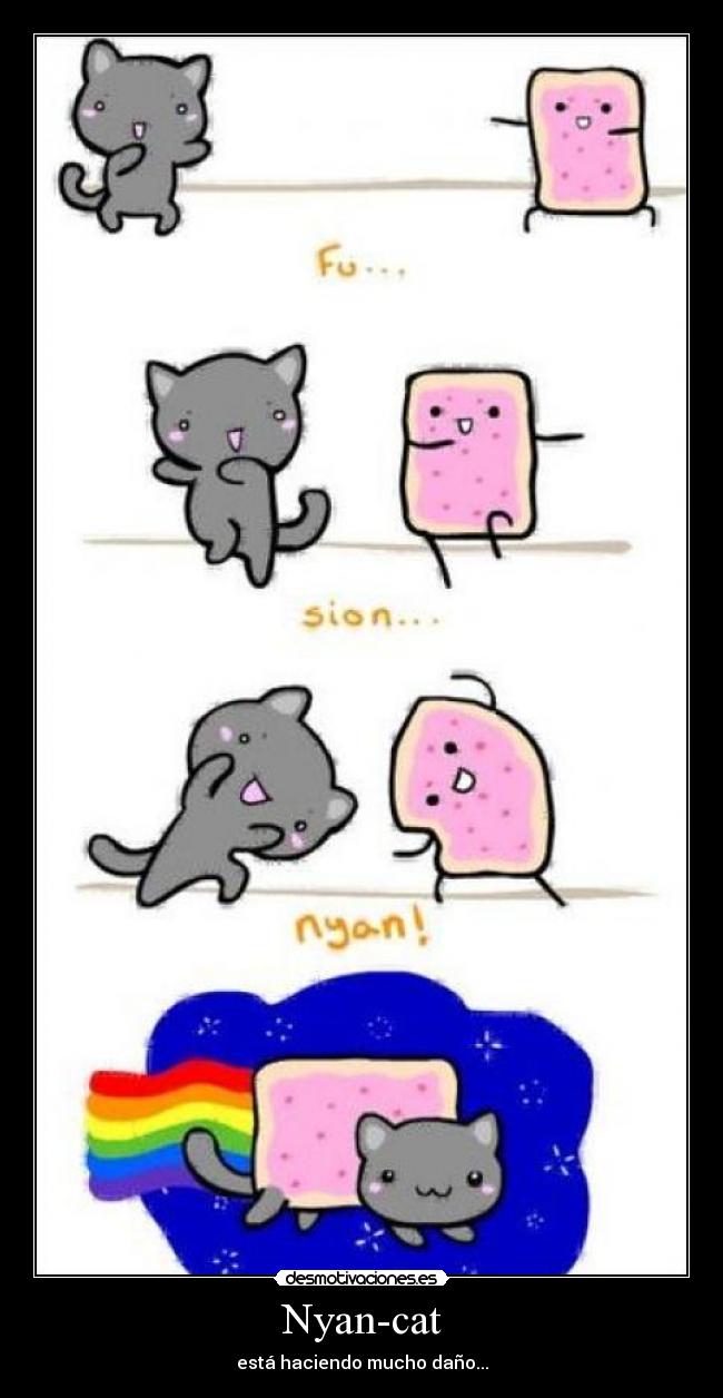 Nyan-cat - está haciendo mucho daño...