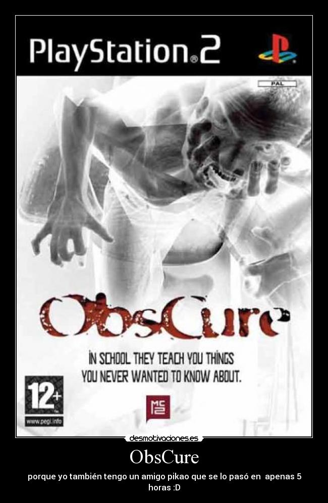 ObsCure - porque yo también tengo un amigo pikao que se lo pasó en  apenas 5 horas :D