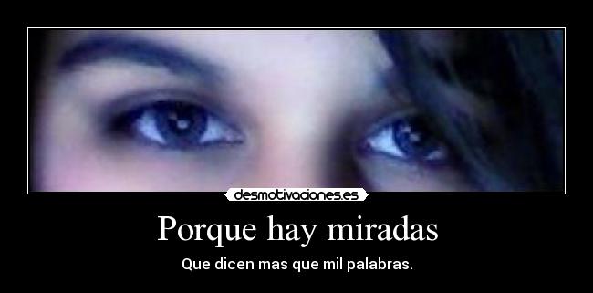 Porque hay miradas - 