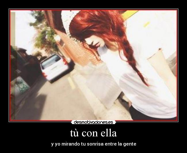 tù con ella -