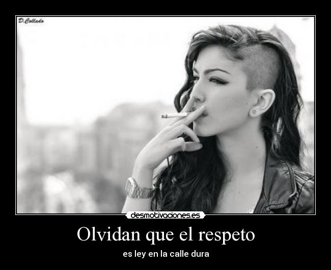 Olvidan que el respeto -