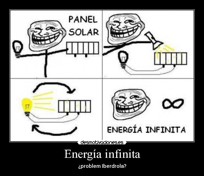 Energía infinita - ¿problem Iberdrola?