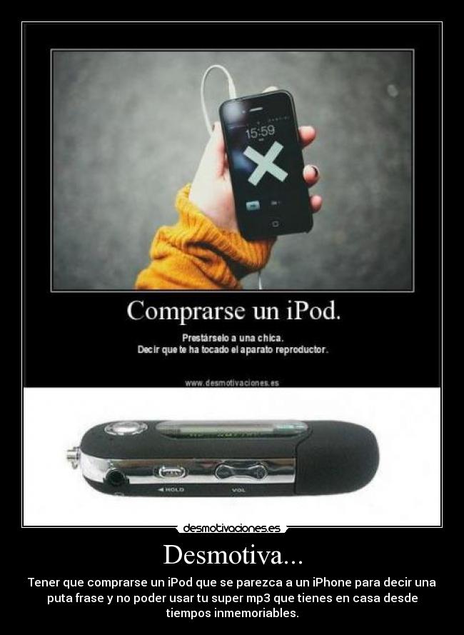 carteles ipods que son como iphones euros desmotivaciones