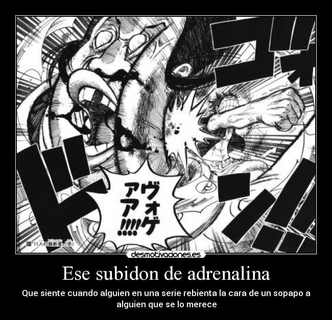 Ese subidon de adrenalina -