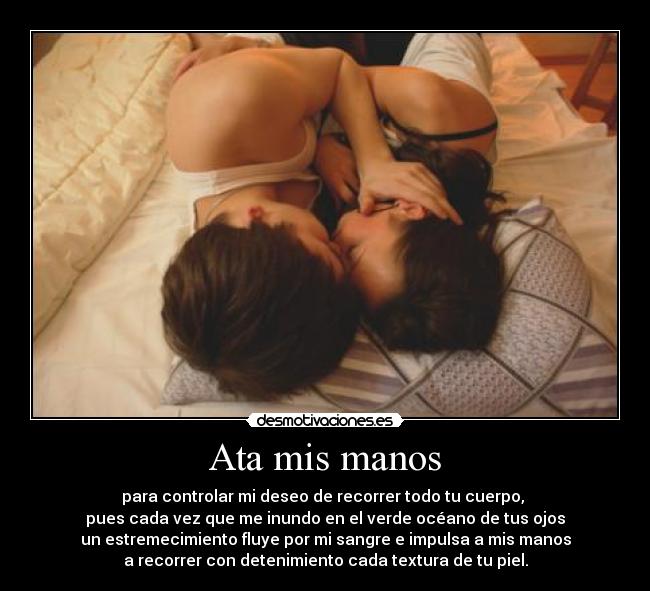 Ata mis manos - 