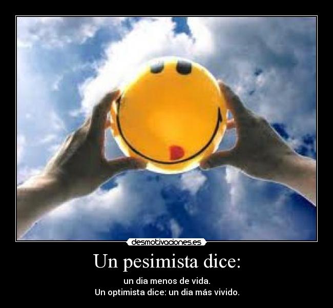 Un pesimista dice: - 
