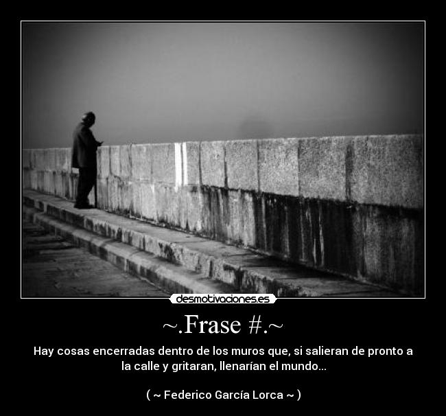 carteles frase garcia lorca desmotivaciones