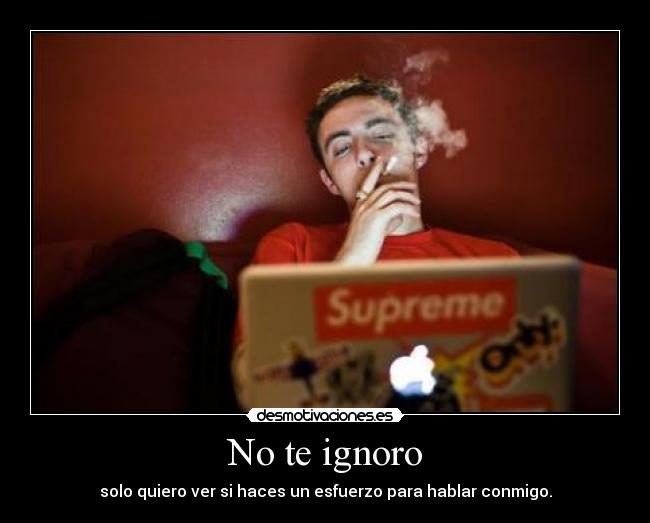 No te ignoro - 