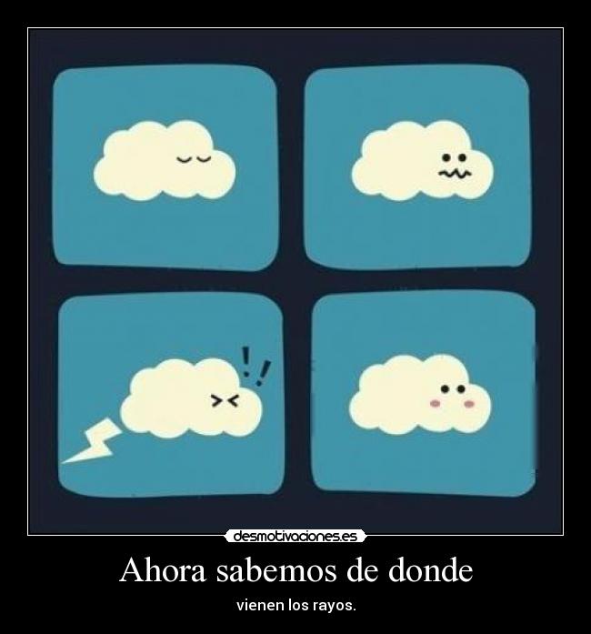 Ahora sabemos de donde - vienen los rayos.