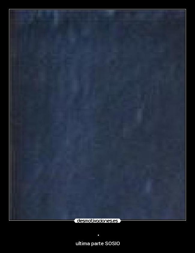 . - ultima parte SOSIO