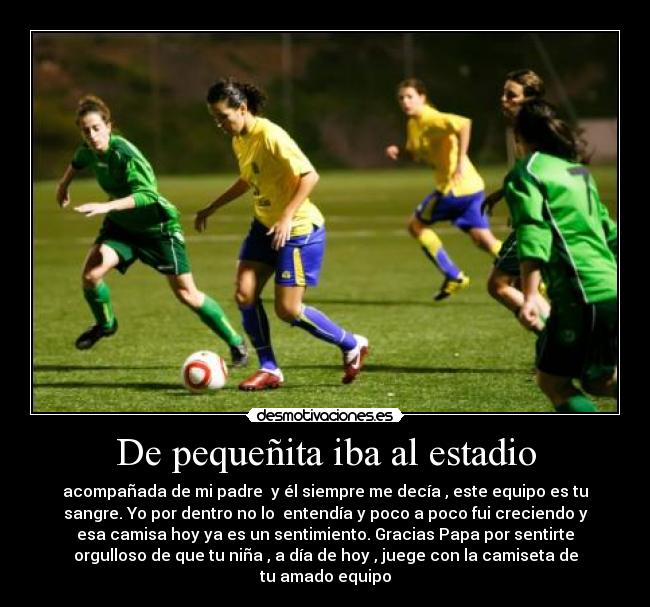 De pequeñita iba al estadio - 