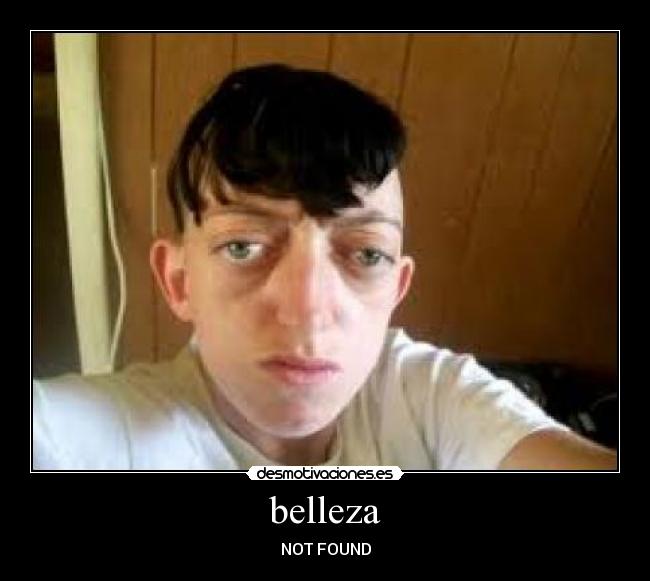 belleza - NOT FOUND