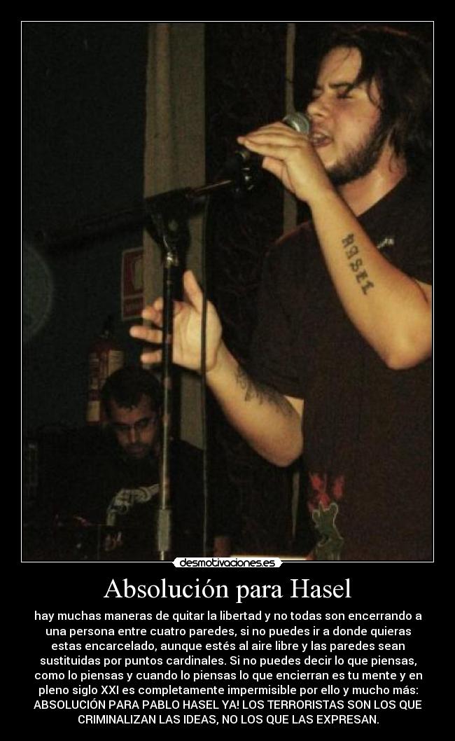 carteles absolucion pablo hasel libre terrorismo criminalizacion desmotivaciones