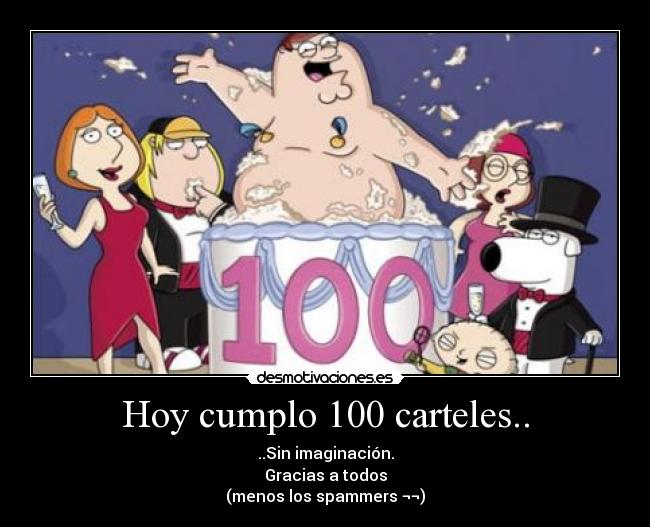 carteles cartel numero 100 desmotivaciones