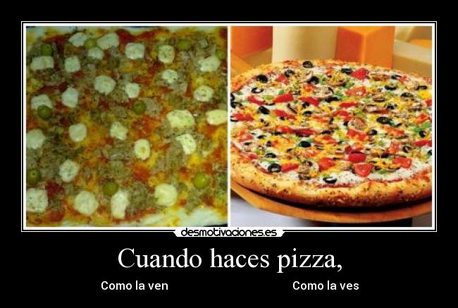 carteles pizza desmotivaciones