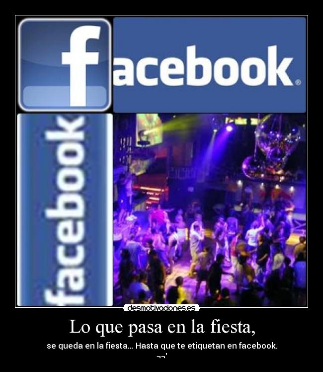 Lo que pasa en la fiesta, -