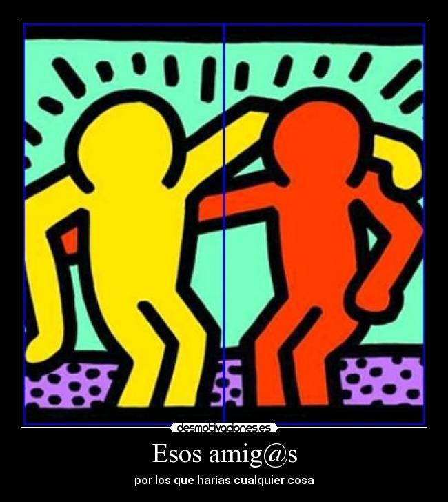 Esos amig@s -