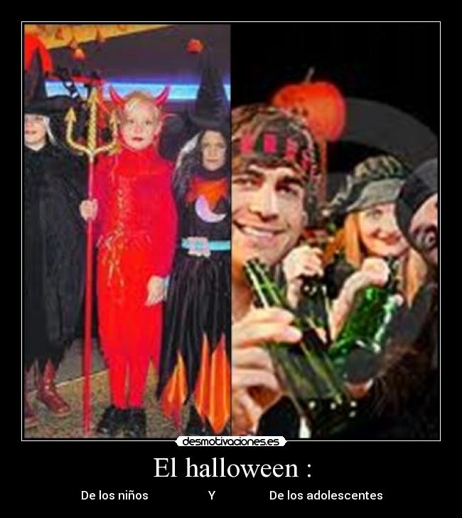 El halloween : - De los niños Y De los adolescentes