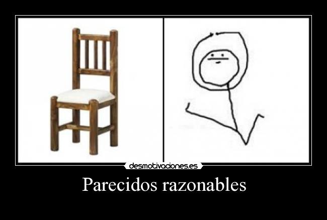 Parecidos razonables -