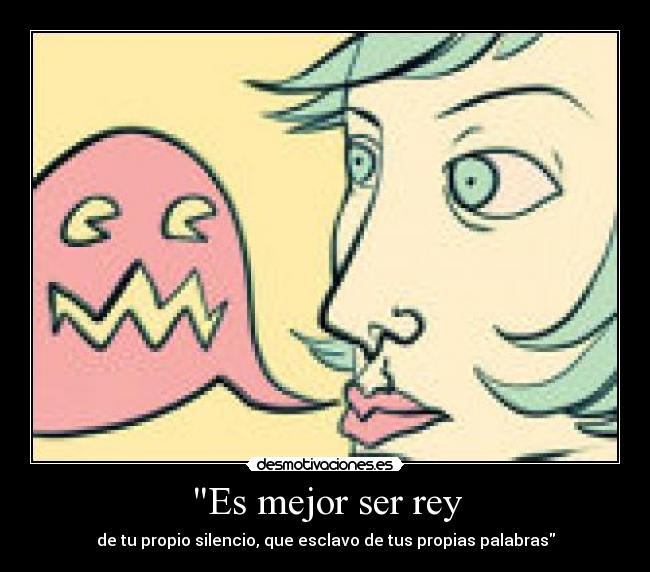 Es mejor ser rey - 