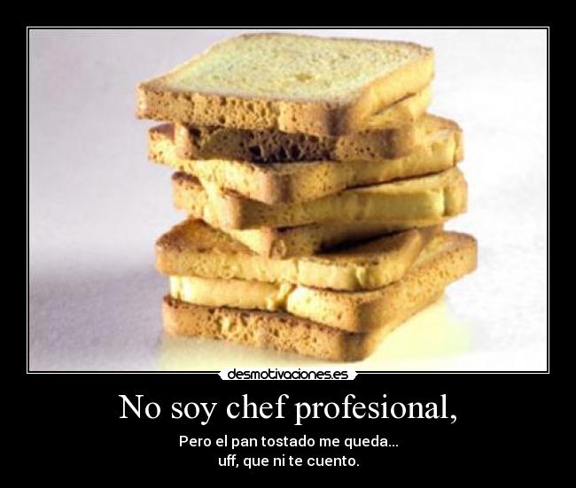 No soy chef profesional, - 