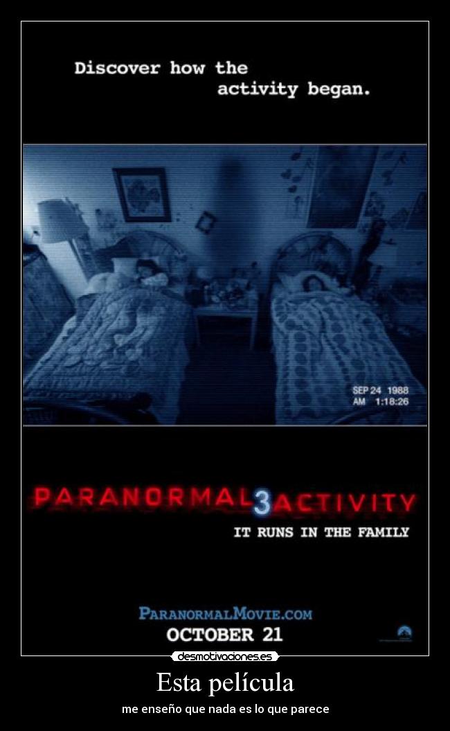 Esta película - me enseño que nada es lo que parece