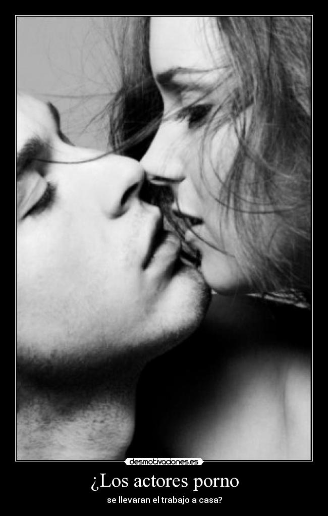 ¿Los actores porno - se llevaran el trabajo a casa?