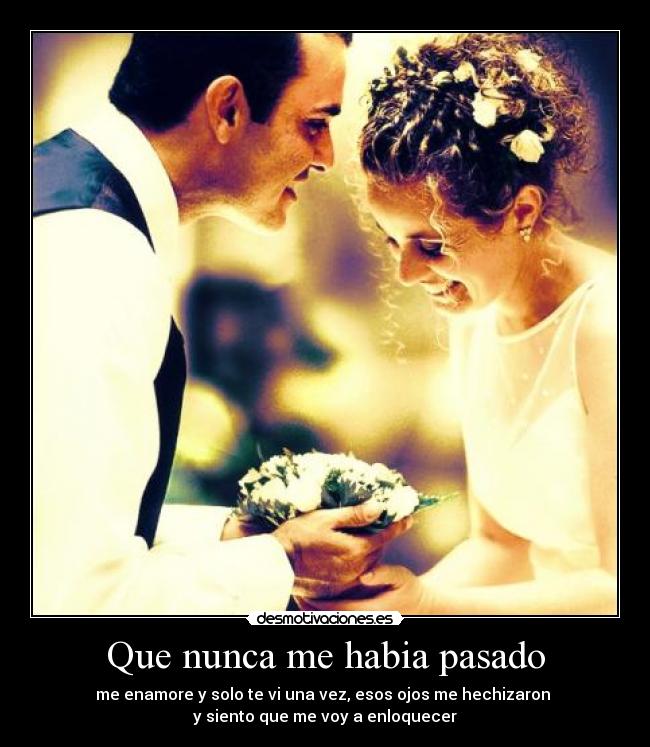 Que nunca me habia pasado - 