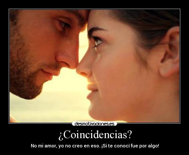 ¿Coincidencias? - 