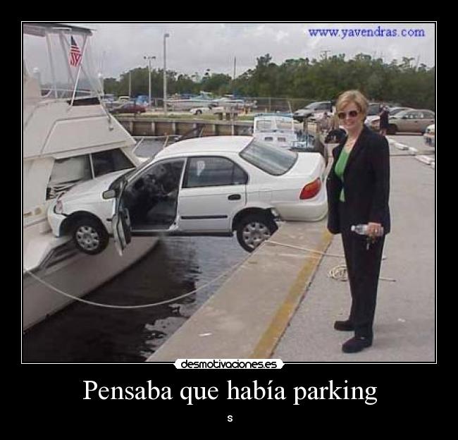 Pensaba que había parking - 