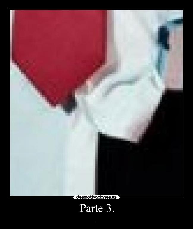 Parte 3. - .