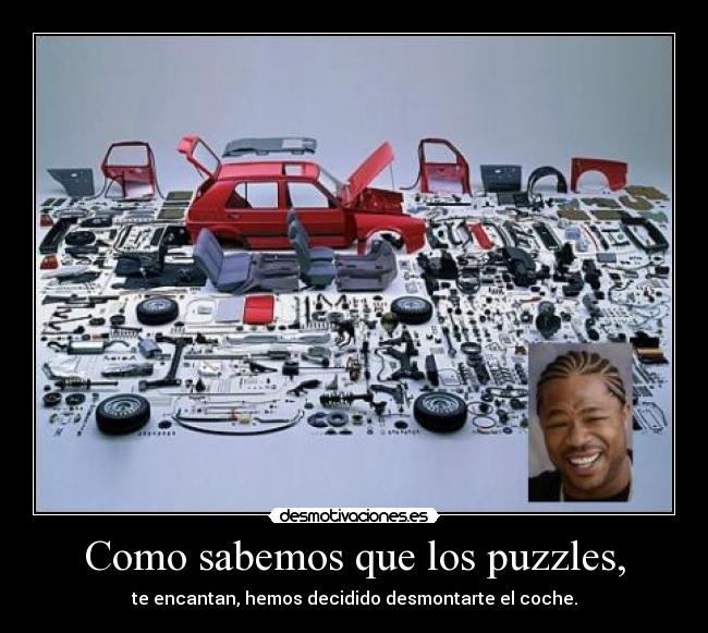 Como sabemos que los puzzles, -
